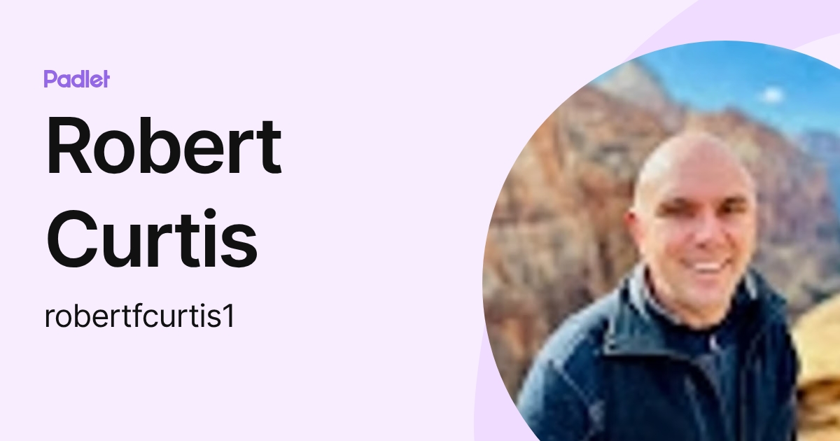 Robert Curtis (robertfcurtis1) profile | Padlet