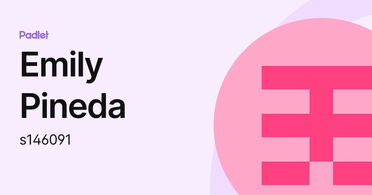 Emily Pineda (s146091) profile | Padlet