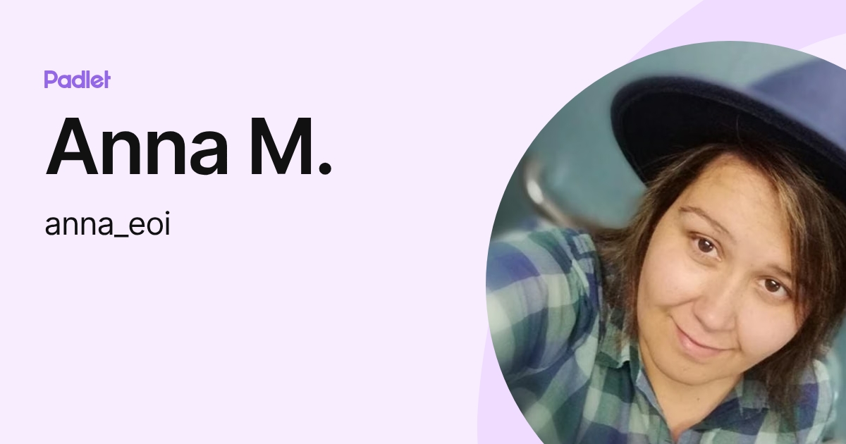 Anna M. (anna_eoi) profile | Padlet