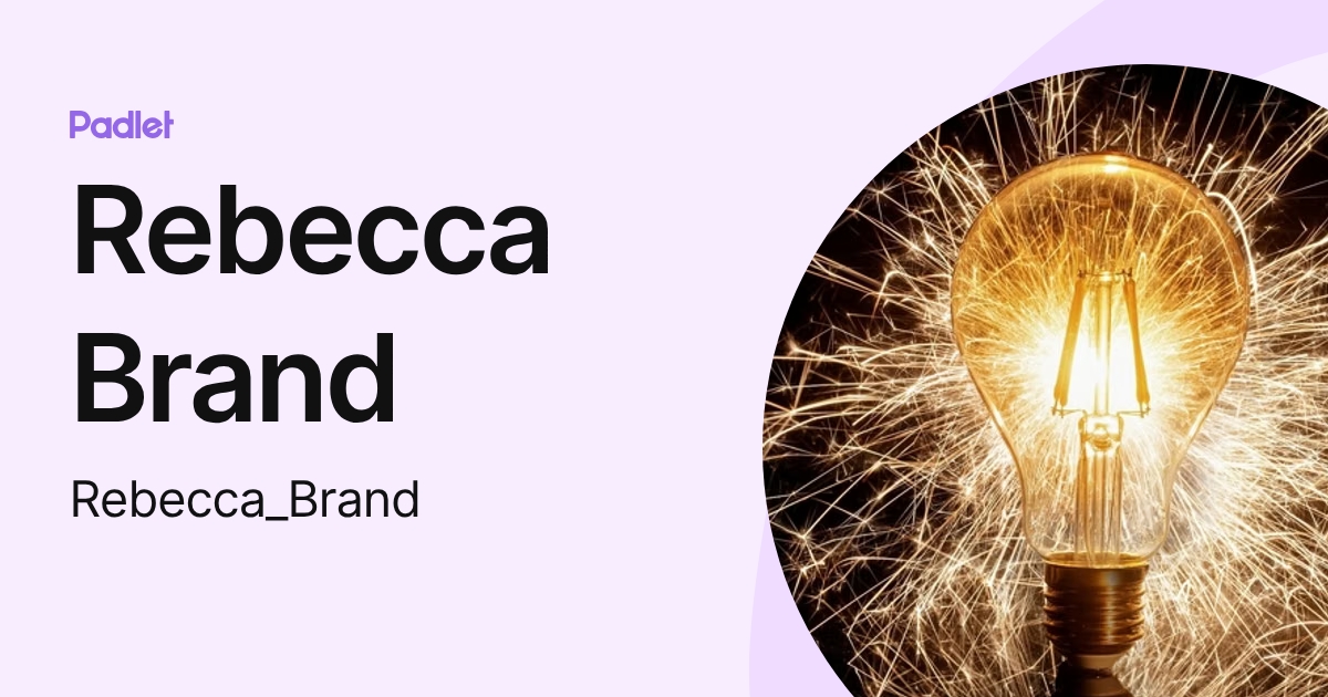 Rebecca Brand (Rebecca_Brand) profile | Padlet