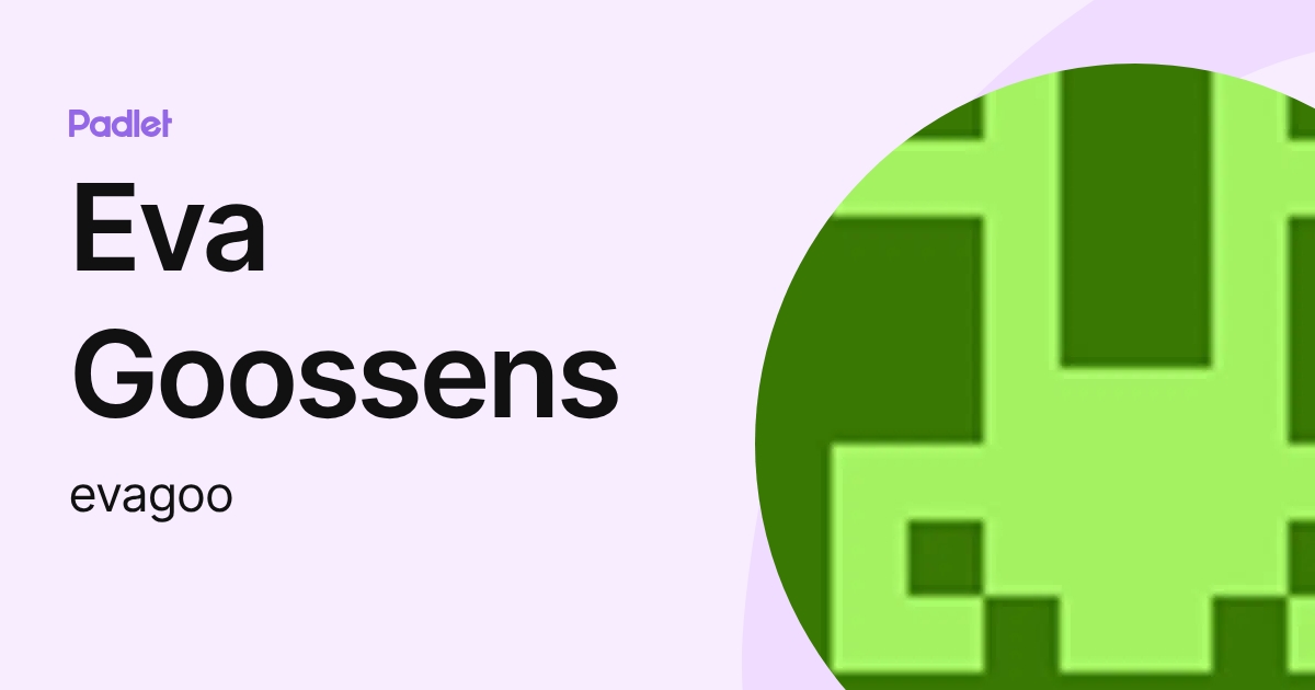 Eva Goossens (evagoo) profile | Padlet