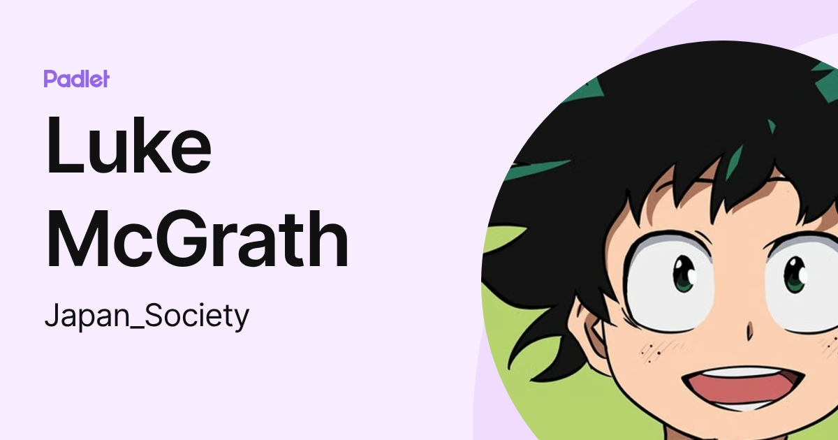 Luke McGrath (Japan_Society) profile | Padlet