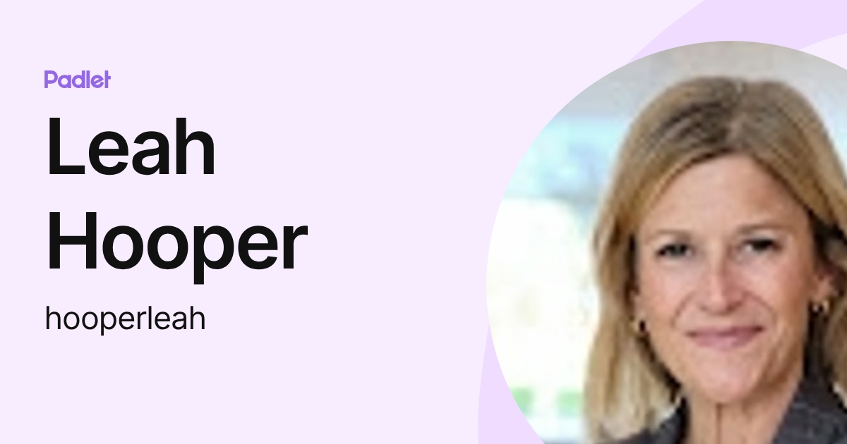 Leah Hooper (hooperleah) profile | Padlet