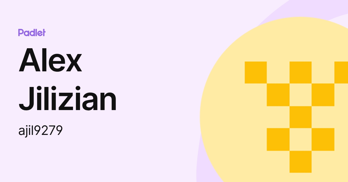 Alex Jilizian (ajil9279) profile | Padlet