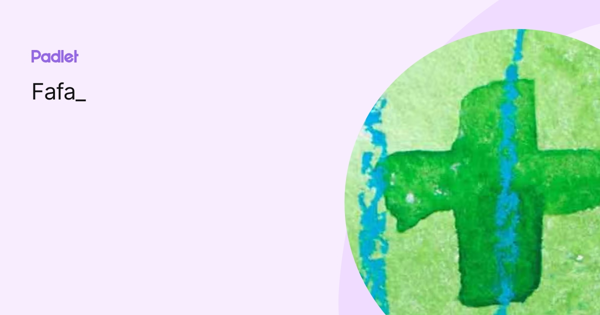 Fafa_ profile | Padlet