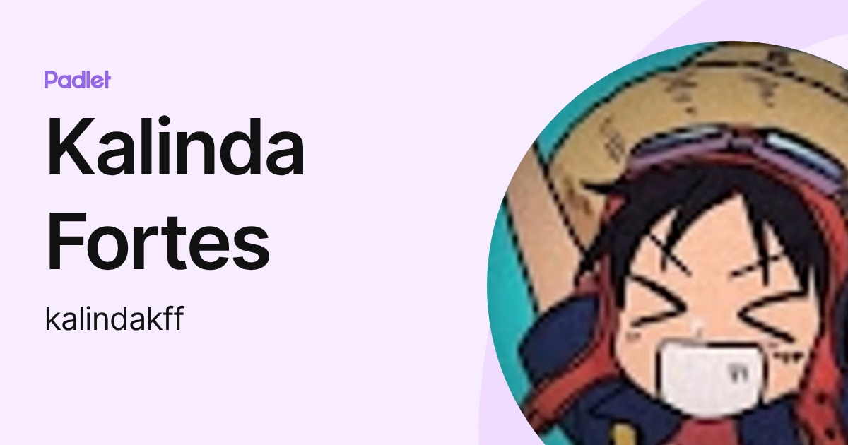 Kalinda Fortes (kalindakff) profile | Padlet
