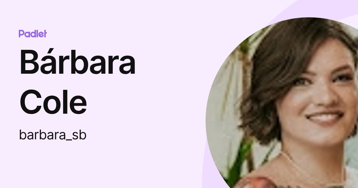 Bárbara Cole (barbara_sb) profile | Padlet