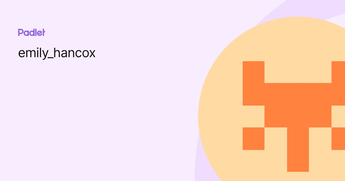 emily_hancox profile | Padlet