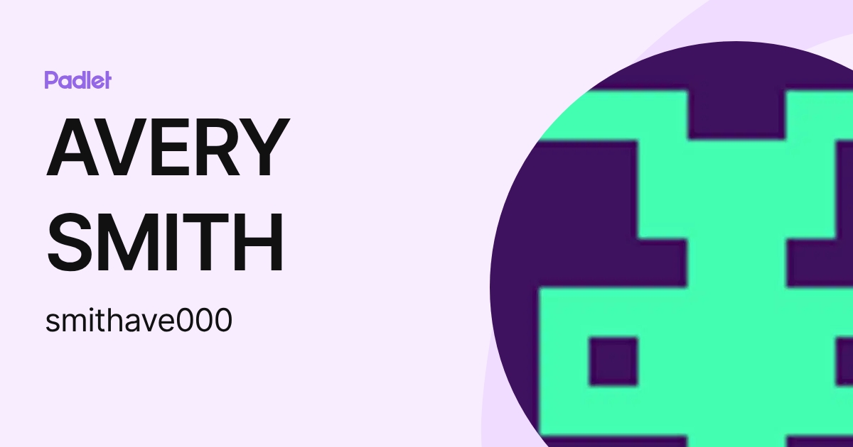 AVERY SMITH (smithave000) profile | Padlet