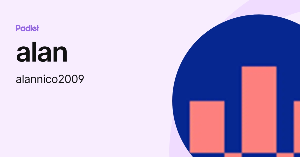 alan (alannico2009) profile | Padlet