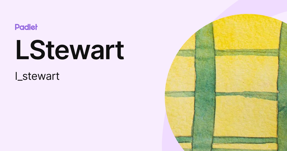 LStewart (l_stewart) profile | Padlet