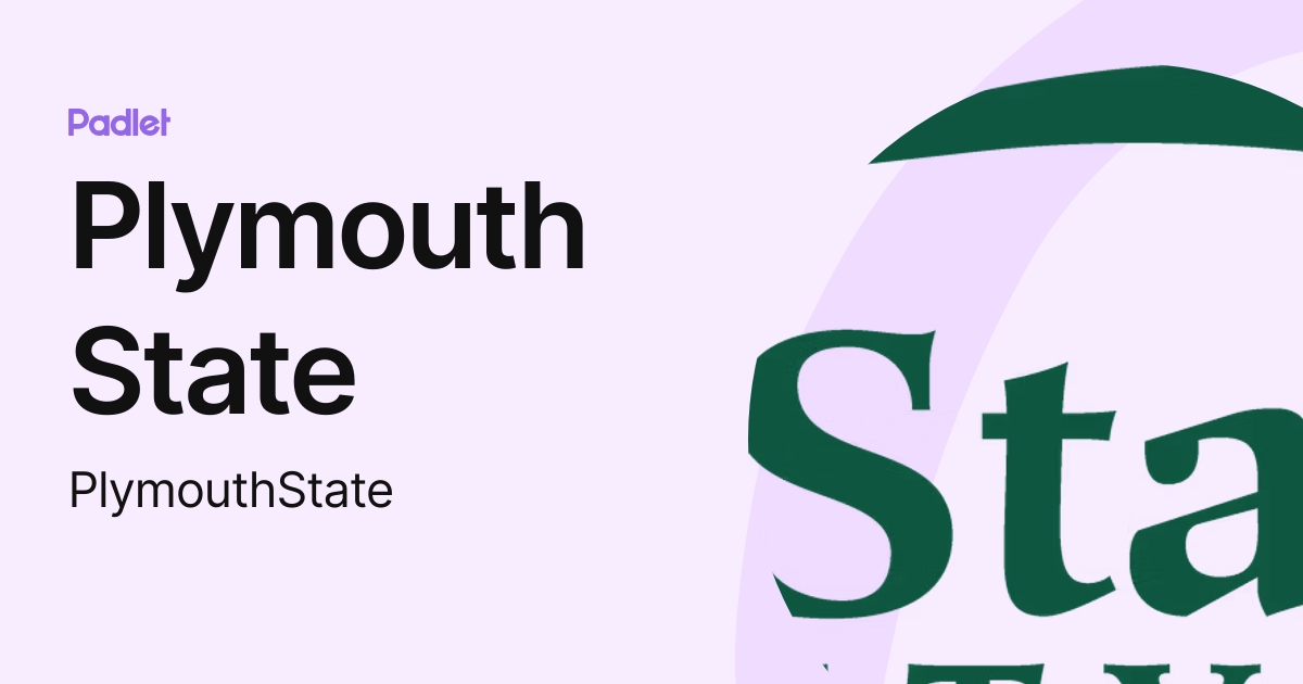 Plymouth State (PlymouthState) profile Padlet