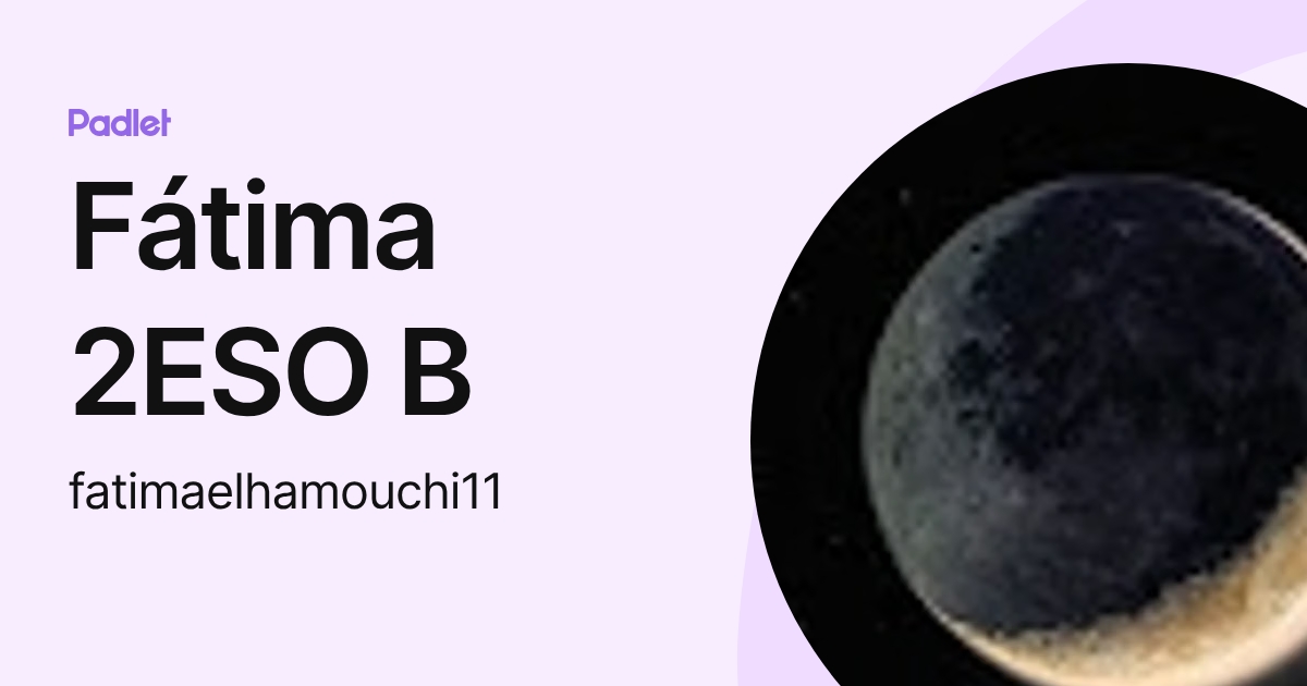 Fátima 2ESO B (fatimaelhamouchi11) profile | Padlet