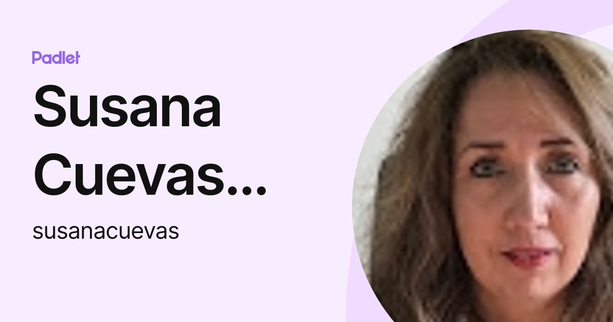 susana-cuevas-alvarez-susanacuevas-perfil-padlet