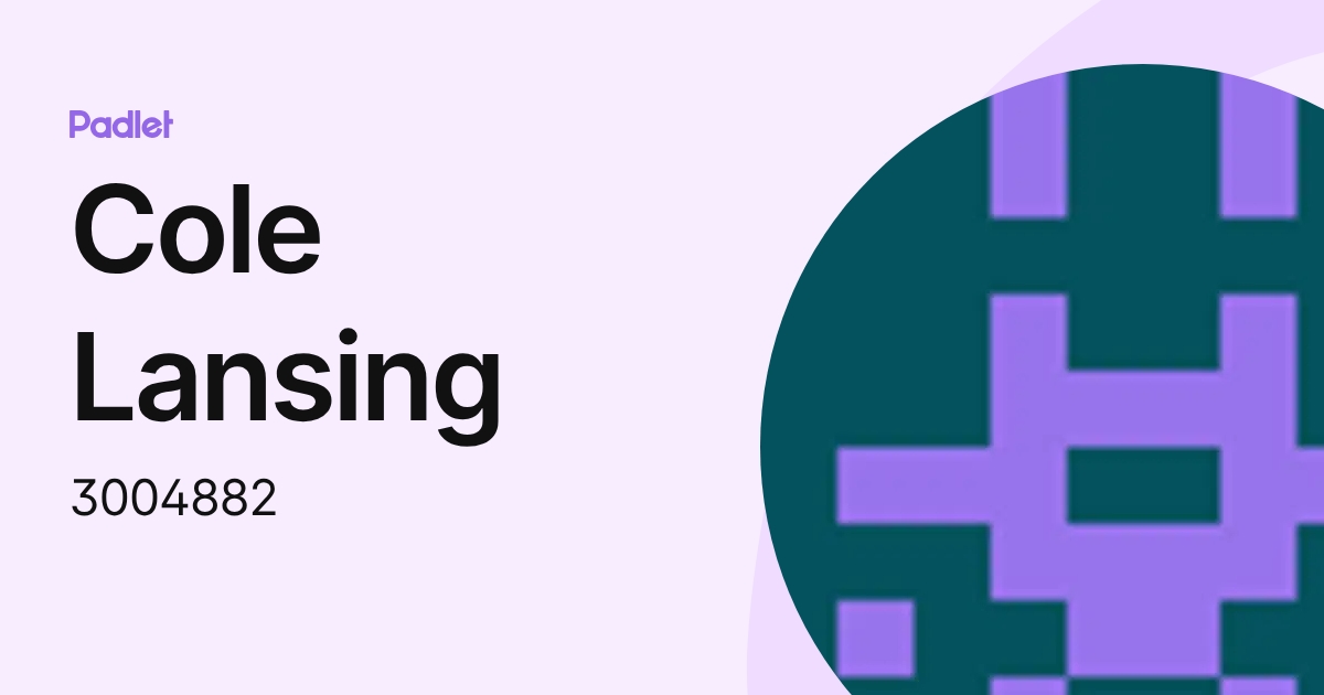 Cole Lansing (3004882) profile | Padlet