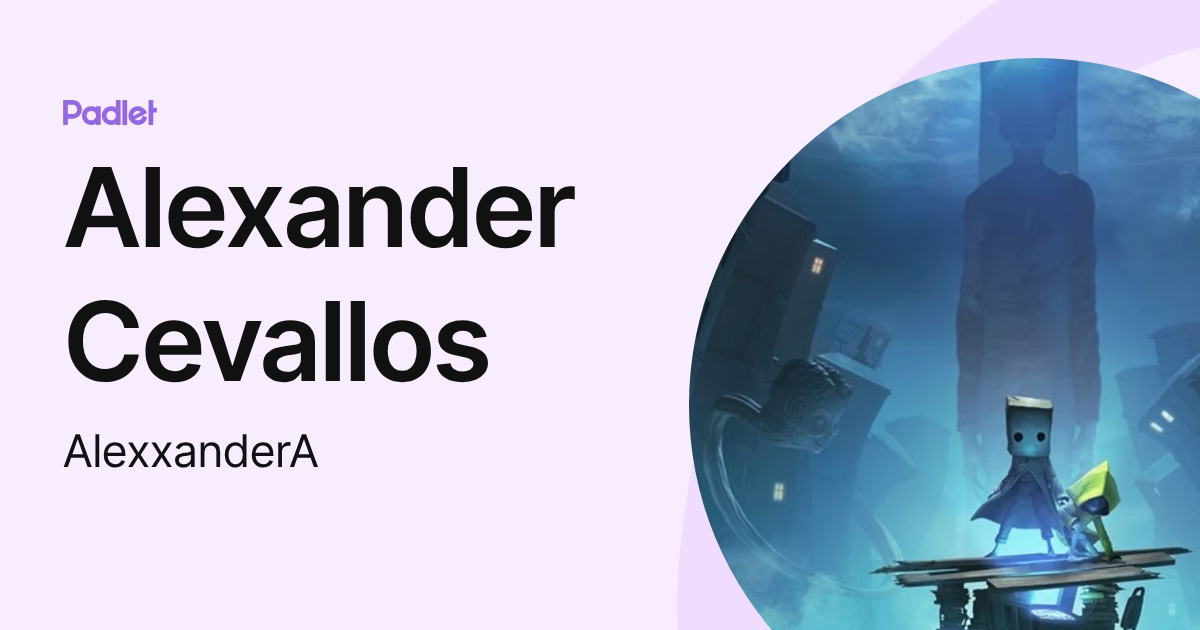 Alexander Cevallos (AlexxanderA) profile | Padlet