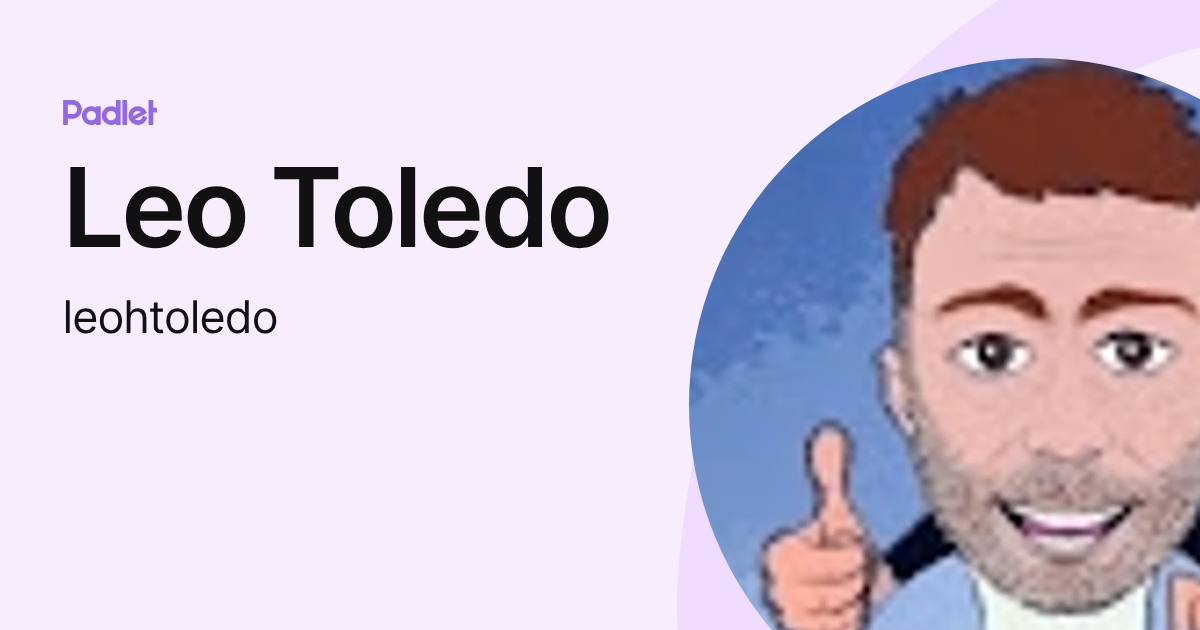 Leo Toledo (leohtoledo) profile | Padlet