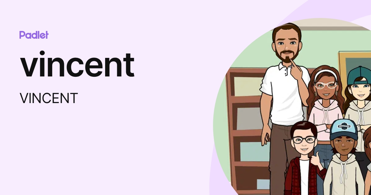 vincent (VlNCENT) profile | Padlet