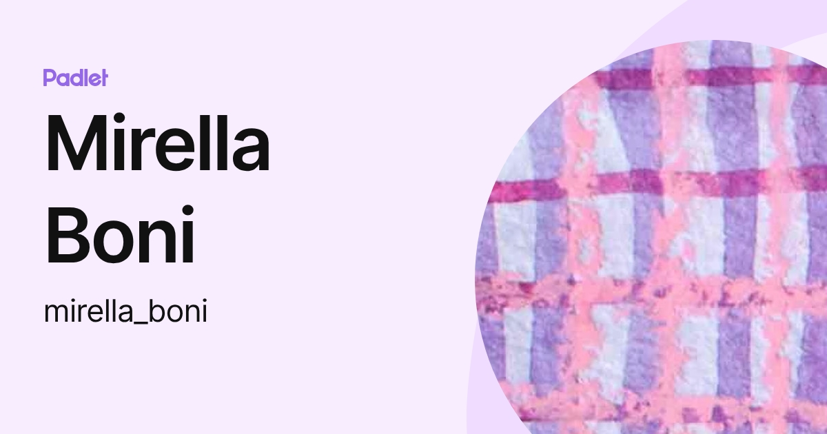 Mirella Boni (mirella_boni) profile | Padlet