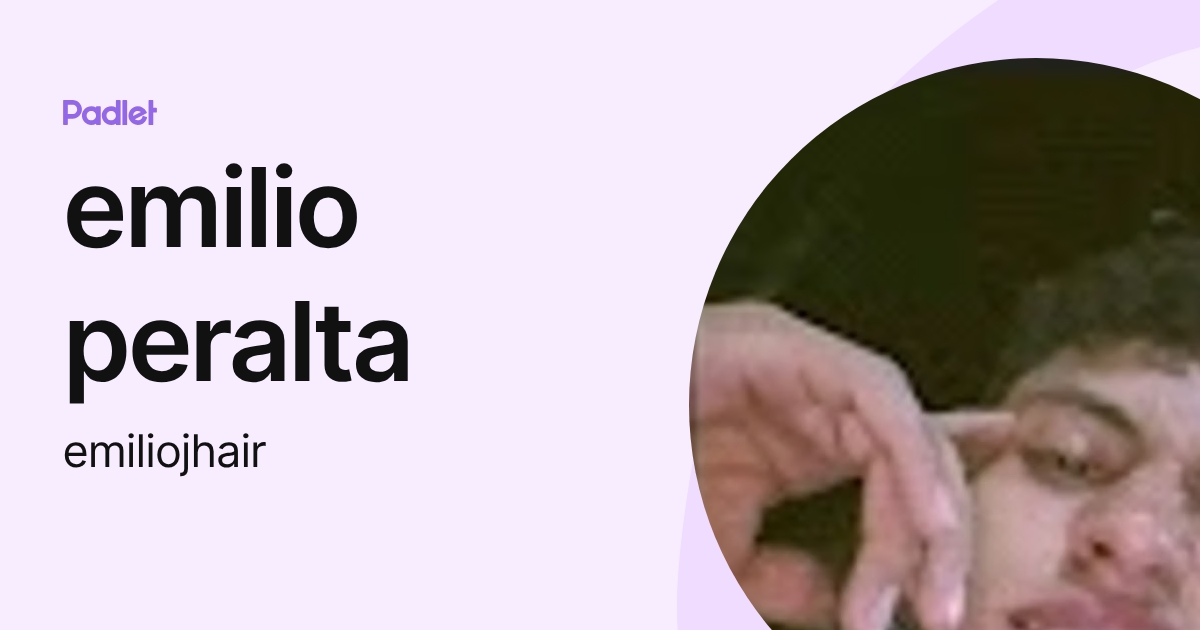 emilio peralta (emiliojhair) profile | Padlet