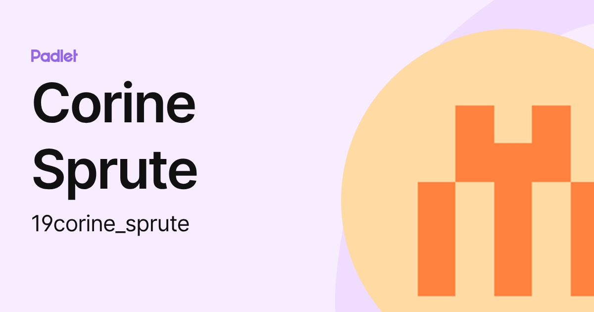 Corine Sprute (19corine_sprute) profile | Padlet