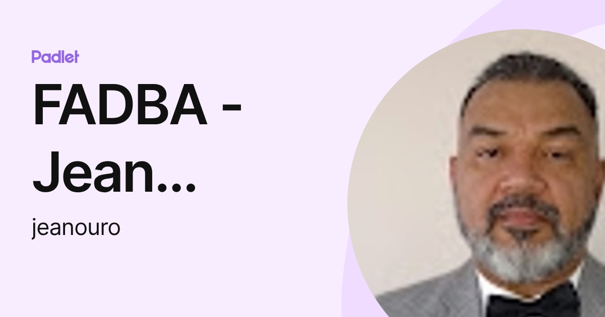 FADBA - Jean Magno Rodrigues do Ouro (jeanouro) profile | Padlet