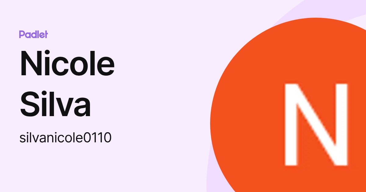 Nicole Silva (silvanicole0110) profile | Padlet