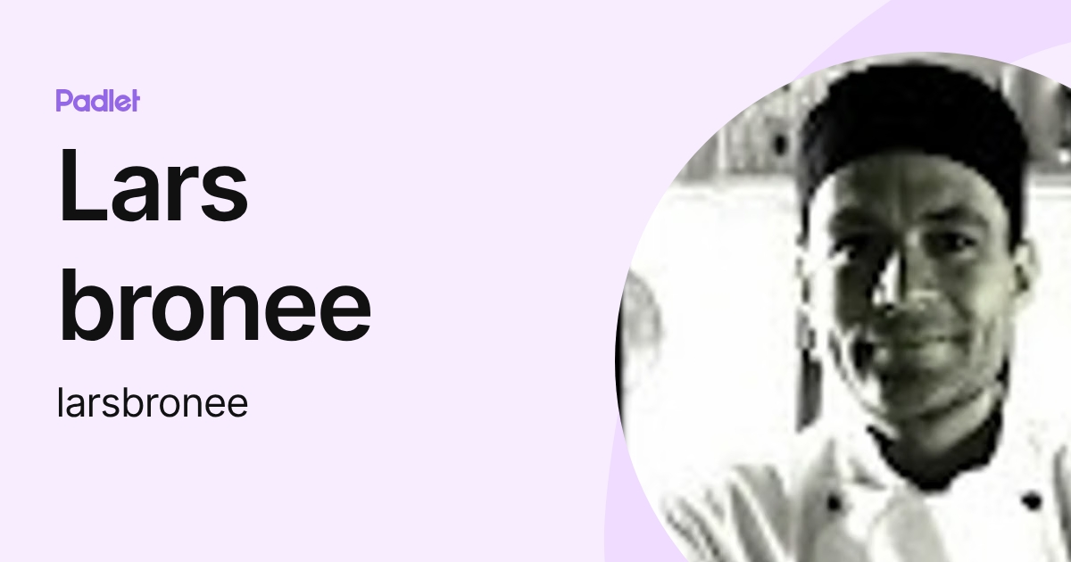Lars bronee (larsbronee) profile | Padlet