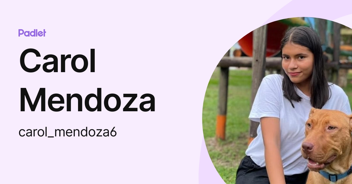 Carol Mendoza (carol_mendoza6) profile | Padlet