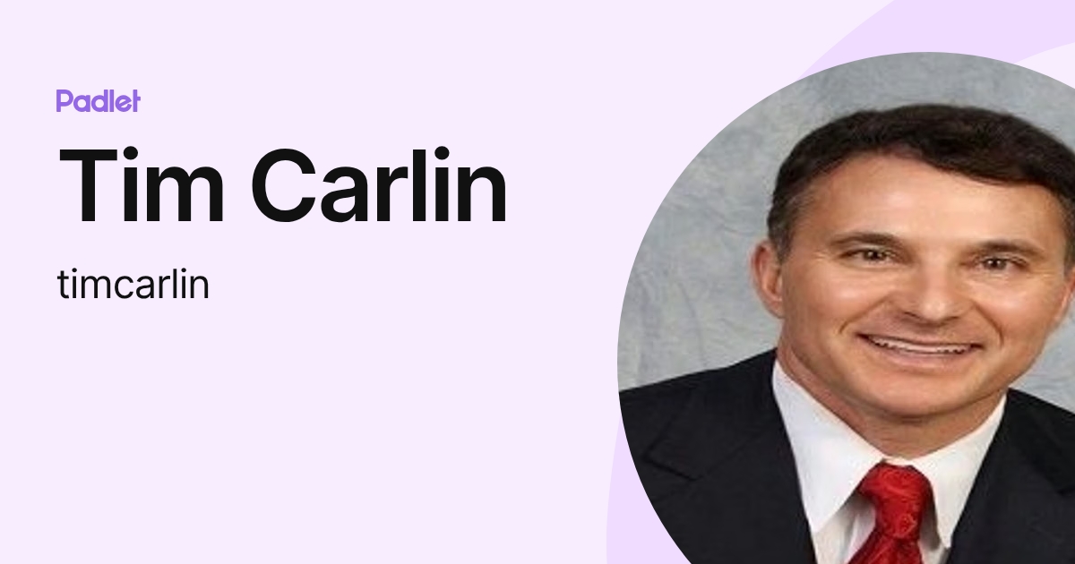 Tim Carlin (timcarlin) profile | Padlet