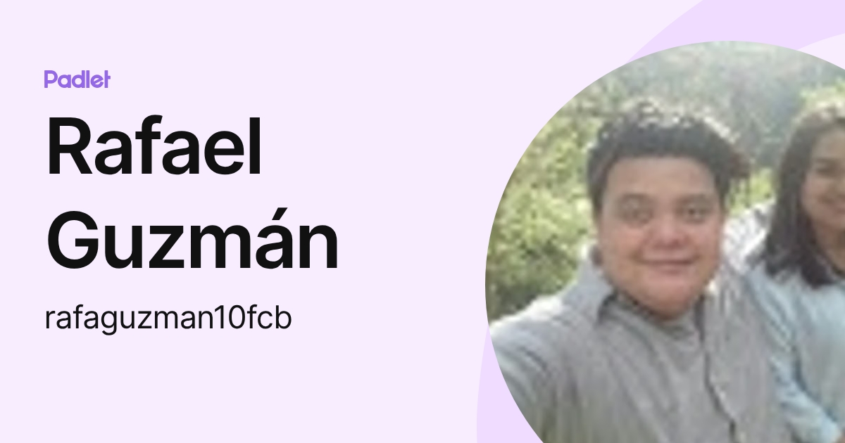 Rafael Guzmán (rafaguzman10fcb) profile | Padlet