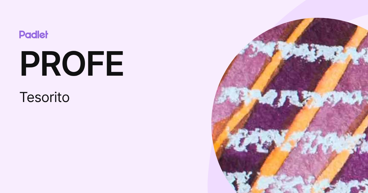 PROFE (Tesorito) profile | Padlet
