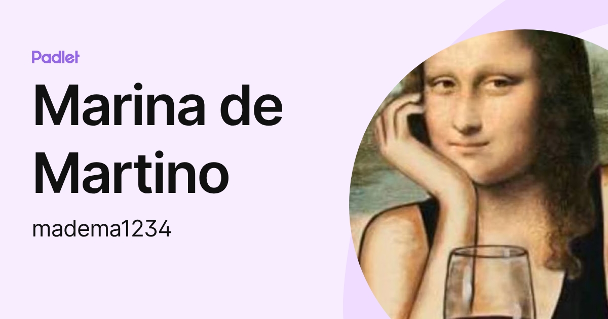 Marina de Martino (madema1234) profile | Padlet