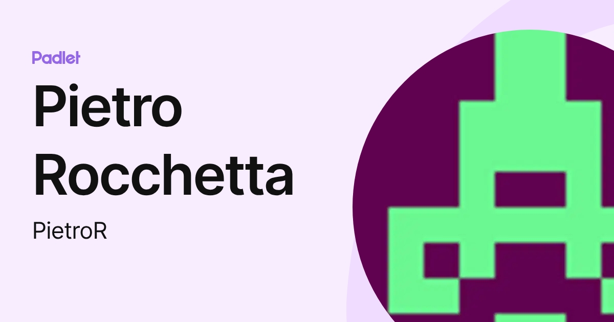 Pietro Rocchetta (PietroR) profile | Padlet