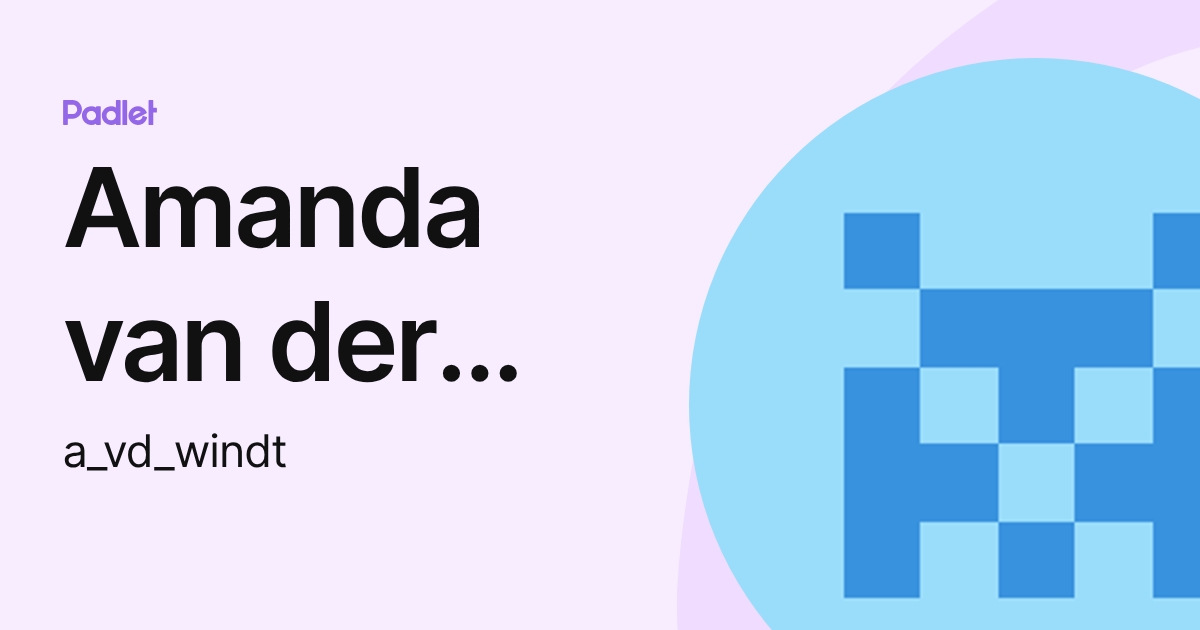 Amanda van der Windt (a_vd_windt) profile | Padlet