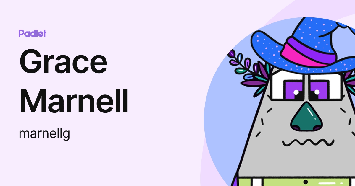 Grace Marnell (marnellg) profile | Padlet