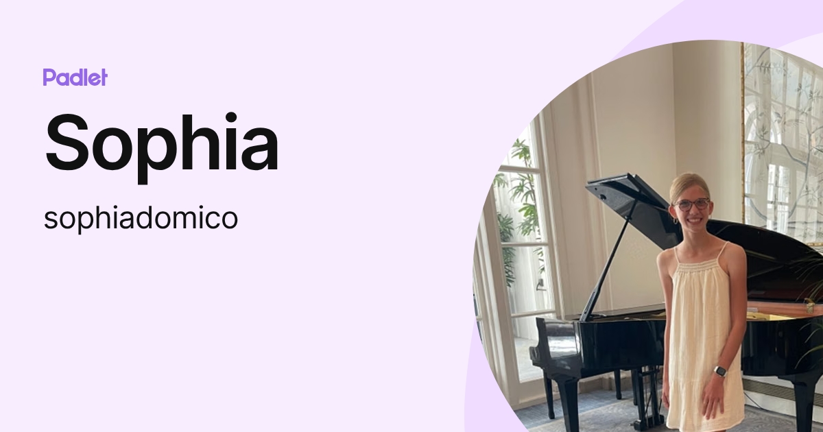 Sophia (sophiadomico) profile | Padlet