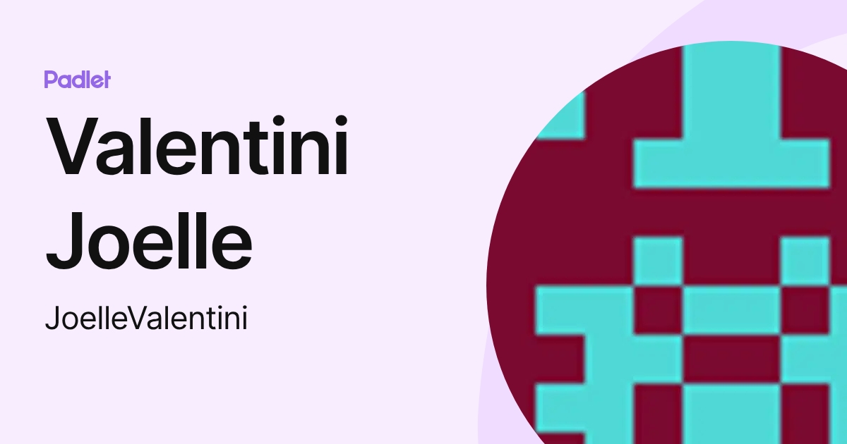 Valentini Joelle (JoelleValentini) profile | Padlet