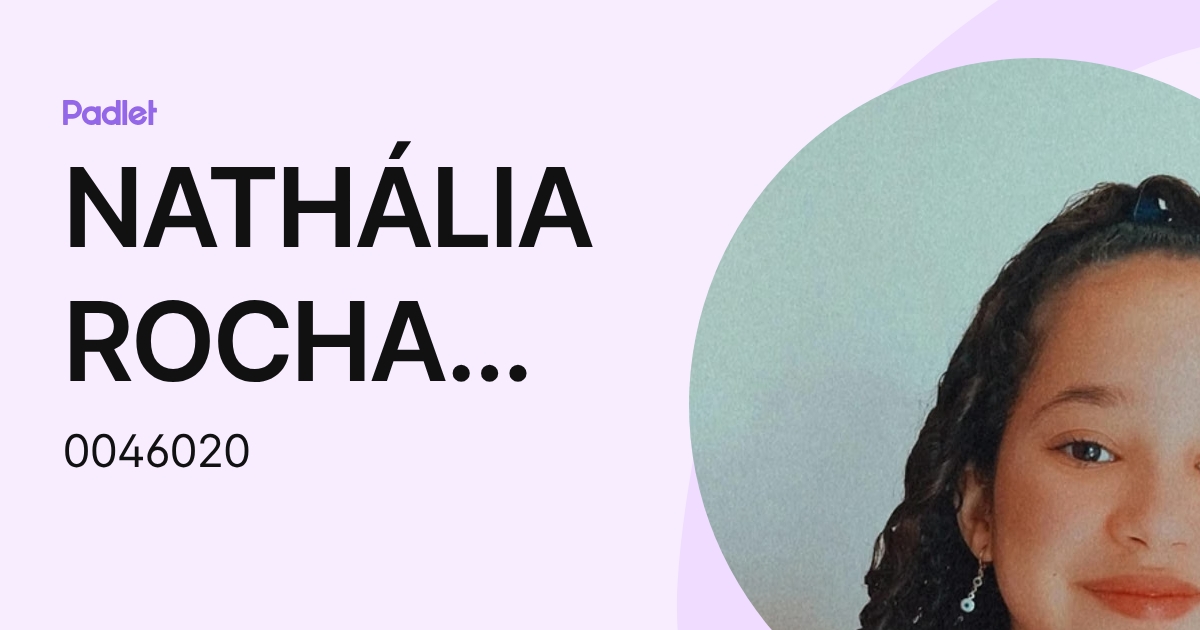 NATHÁLIA ROCHA AMARAL DE OLIVEIRA (0046020) profile | Padlet