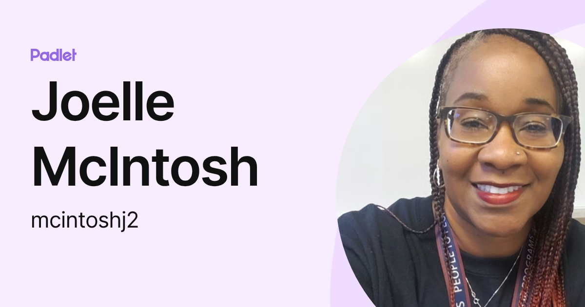 Joelle McIntosh (mcintoshj2) profile | Padlet