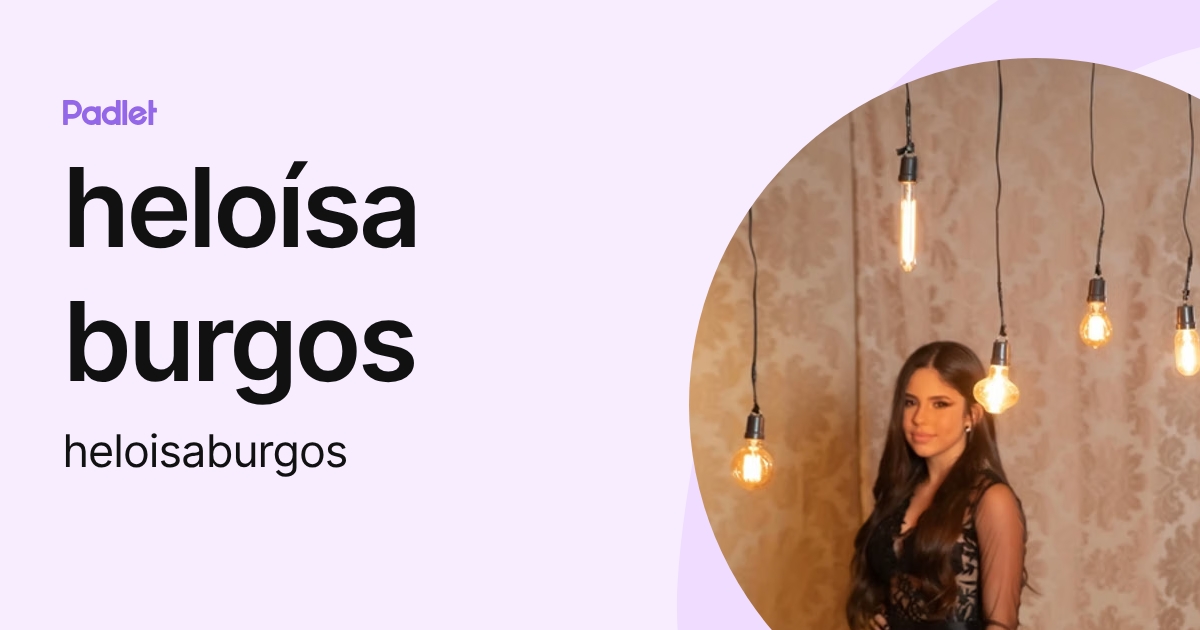 heloísa burgos (heloisaburgos) profile | Padlet