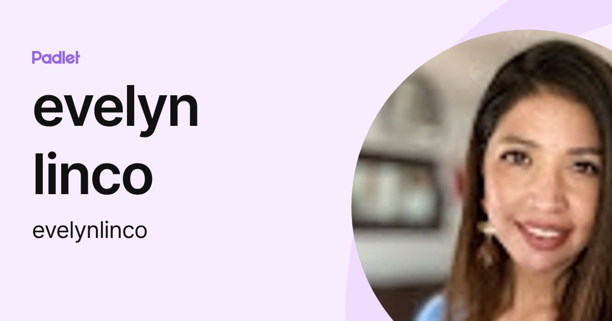 evelyn linco (evelynlinco) profile | Padlet