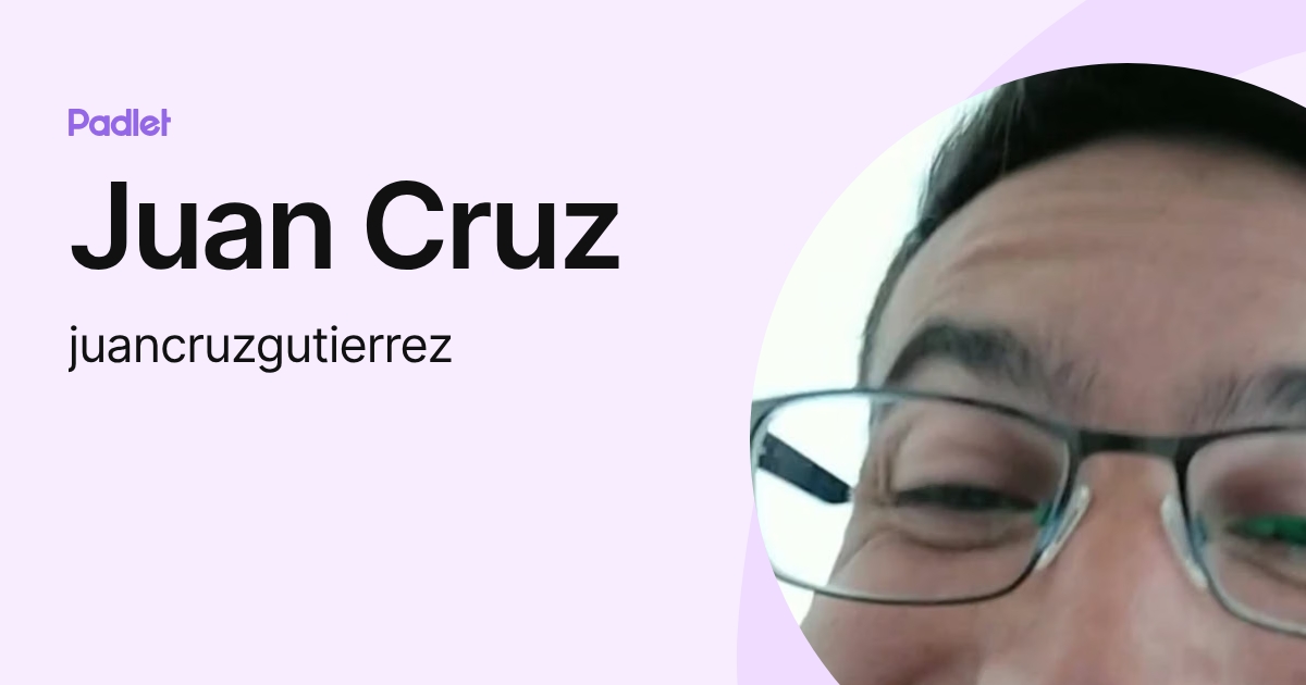 Juan Cruz (juancruzgutierrez) profile | Padlet