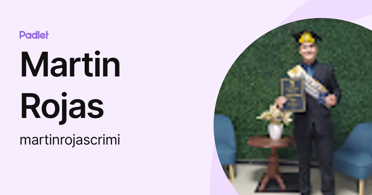 Martin Rojas (martinrojascrimi) profile | Padlet