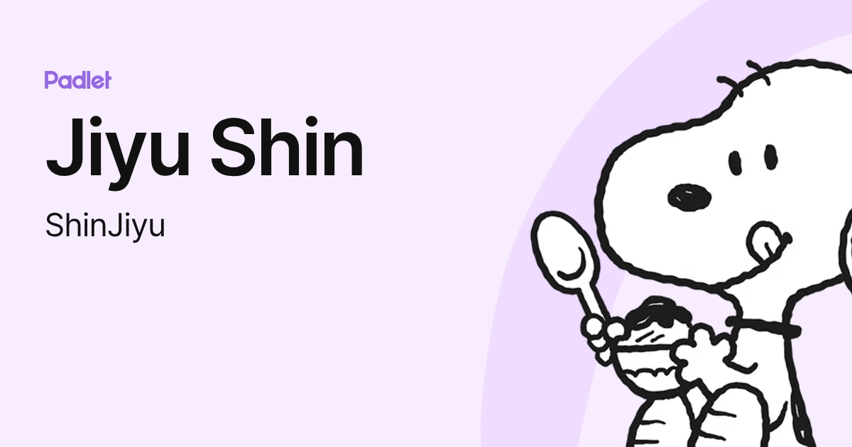 Jiyu Shin (ShinJiyu) profile | Padlet