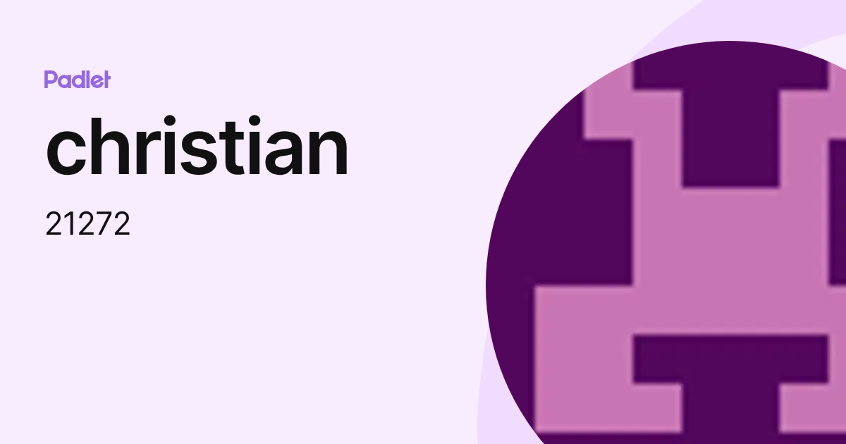 christian (21272) profile | Padlet
