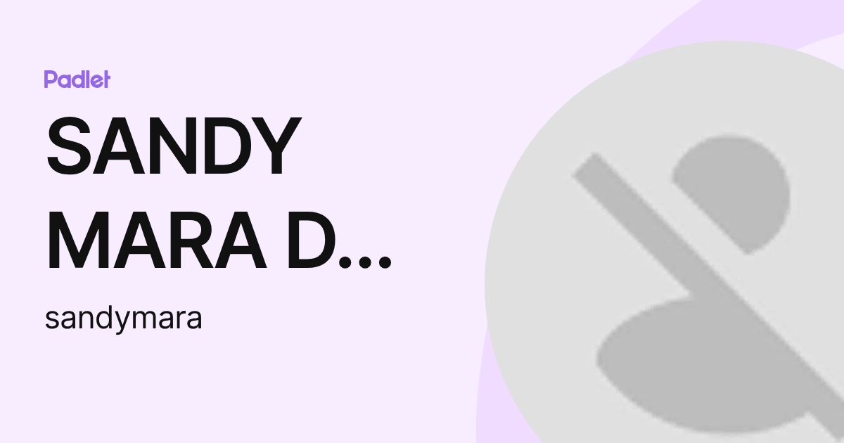 SANDY MARA DA SILVA SOUZA (sandymara) profile | Padlet