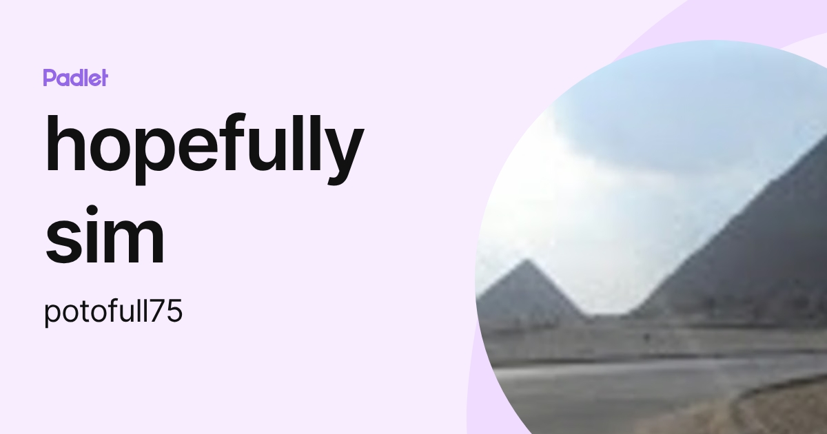 hopefully sim (potofull75) profile | Padlet