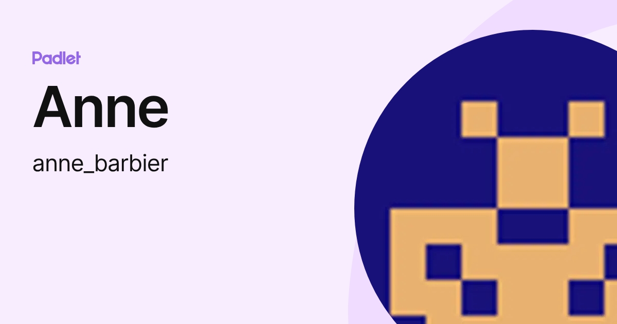 Anne (anne_barbier) profile | Padlet