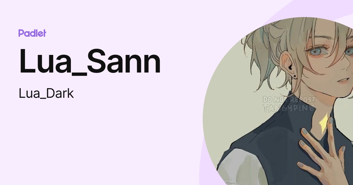 Lua_Sann (Lua_Dark) profile | Padlet